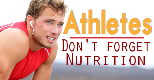 athletes-dont-forget-nutrition
