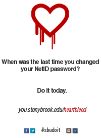 Stony Brook University's Heartbleed NetID Password Change Poster